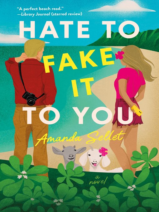 Title details for Hate to Fake It to You by Amanda Sellet - Available
